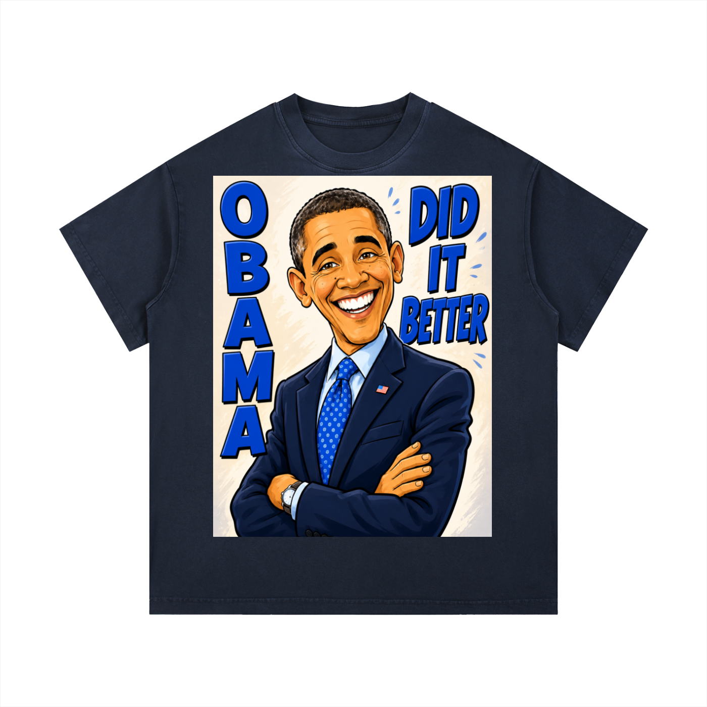 Vintage Wash Cotton T-Shirt - A bold comic-style Obama Did It Better graphic tee featuring bright blue lettering, a confident illustrated design, and a statement-making look perfect for politcal events or everyday streetwear.