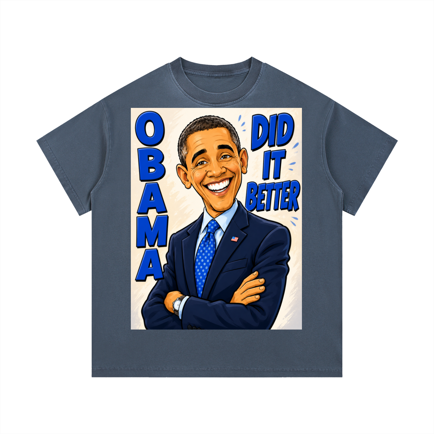 Vintage Wash Cotton T-Shirt - A bold comic-style Obama Did It Better graphic tee featuring bright blue lettering, a confident illustrated design, and a statement-making look perfect for politcal events or everyday streetwear.